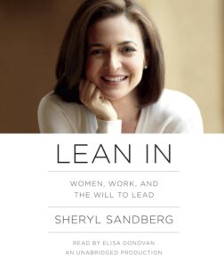 Lean in by Sheryl Sandberg